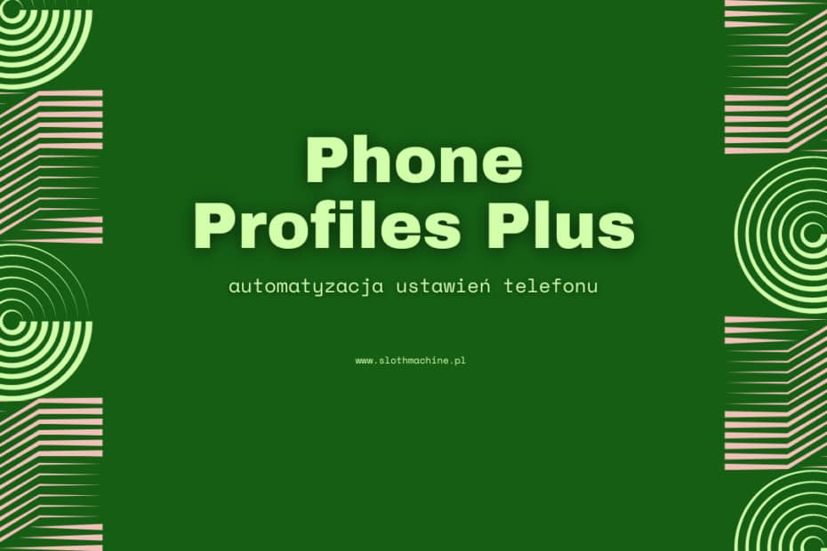 PhoneProfilesPlus